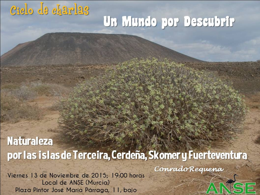 Charla 'Naturaleza por las islas de Terceira, Cerdeña, Skomer y Fuerteventura', en ANSE.