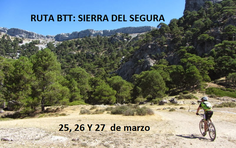 Ruta para BBT: Parque Natural Sierra de Cazorla, Segura y Las Villas, con Murcia en Bici.